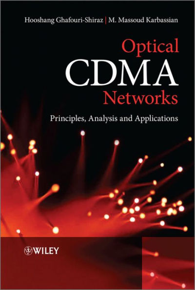 Optical CDMA Networks: Principles, Analysis and Applications