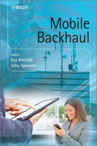 Title: Mobile Backhaul, Author: Juha T. T. Salmelin