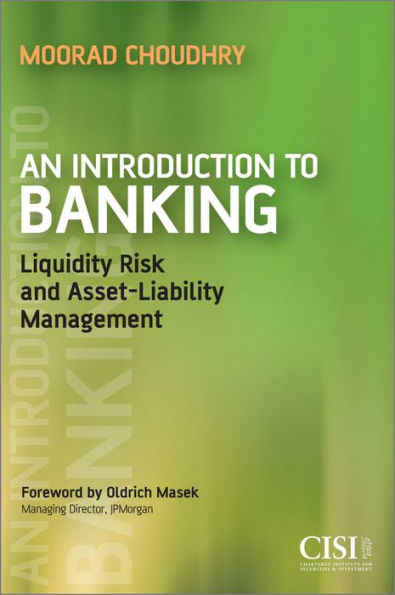 An Introduction to Banking: Liquidity Risk and Asset-Liability Management