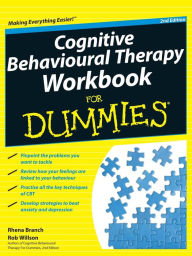 Title: Cognitive Behavioural Therapy Workbook For Dummies, Author: Rhena Branch