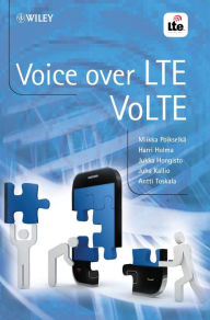 Title: Voice over LTE: VoLTE / Edition 1, Author: Miikka Poikselkä