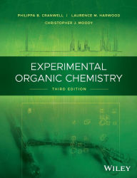 Title: Experimental Organic Chemistry / Edition 3, Author: Philippa B. Cranwell