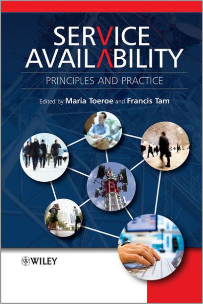 Service Availability: Principles and Practice / Edition 1