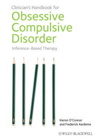 Title: Clinician's Handbook for Obsessive Compulsive Disorder: Inference-Based Therapy, Author: Kieron O'Connor