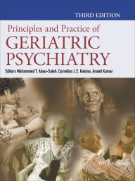 Title: Principles and Practice of Geriatric Psychiatry, Author: Mohammed T. Abou-Saleh
