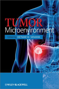 Title: Tumor Microenvironment, Author: Dietmar W. Siemann