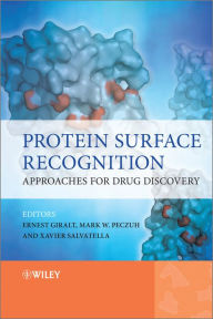 Title: Protein Surface Recognition: Approaches for Drug Discovery, Author: Ernest Giralt