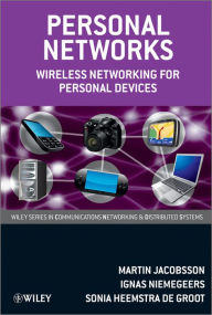 Title: Personal Networks: Wireless Networking for Personal Devices, Author: Martin Jacobsson