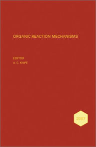 Title: Organic Reaction Mechanisms 2007: An annual survey covering the literature dated January to December 2007, Author: A. C. Knipe