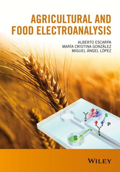 Agricultural and Food Electroanalysis / Edition 1