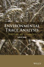 Environmental Trace Analysis: Techniques and Applications / Edition 1