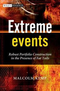 Title: Extreme Events: Robust Portfolio Construction in the Presence of Fat Tails, Author: Malcolm Kemp