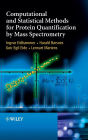 Computational and Statistical Methods for Protein Quantification by Mass Spectrometry / Edition 1