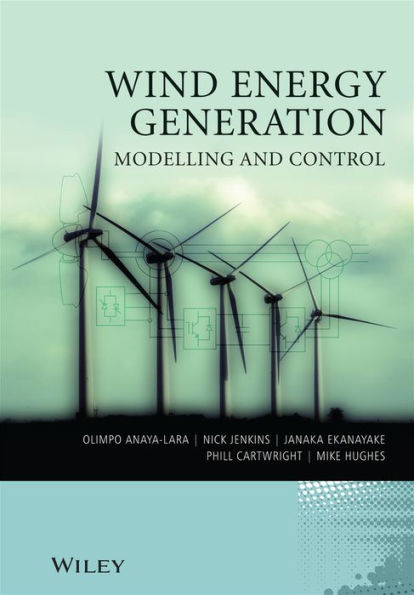 Wind Energy Generation: Modelling and Control