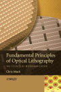 Fundamental Principles of Optical Lithography: The Science of Microfabrication