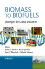 Biomass to Biofuels: Strategies for Global Industries