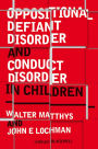 Oppositional Defiant Disorder and Conduct Disorder in Children