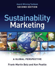 Title: Sustainability Marketing: A Global Perspective, Author: Frank-Martin Belz