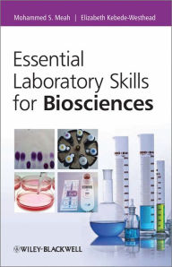 Title: Essential Laboratory Skills for Biosciences, Author: Mohammed Meah