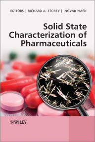 Title: Solid State Characterization of Pharmaceuticals, Author: Richard A. Storey