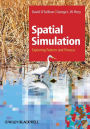 Spatial Simulation: Exploring Pattern and Process / Edition 1