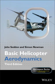 Title: Basic Helicopter Aerodynamics, Author: John M. Seddon