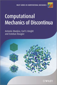 Title: Computational Mechanics of Discontinua, Author: Antonio A. Munjiza