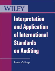 Title: Interpretation and Application of International Standards on Auditing, Author: Steven Collings