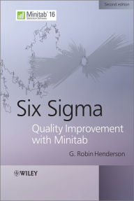 Title: Six Sigma Quality Improvement with Minitab, Author: G. Robin Henderson