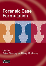 Title: Forensic Case Formulation, Author: Peter Sturmey