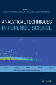 Title: Analytical Techniques in Forensic Science, Author: Rosalind Wolstenholme