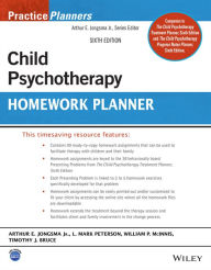 Title: Child Psychotherapy Homework Planner, Author: Arthur E. Jongsma Jr.