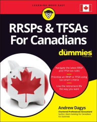 Title: RRSPs & TFSAs For Canadians For Dummies, Author: Andrew Dagys