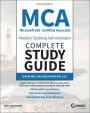 MCA Microsoft 365 Certified Associate Modern Desktop Administrator Complete Study Guide with 900 Practice Test Questions: Exam MD-100 and Exam MD-101