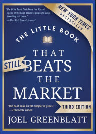 Title: The Little Book that Still Beats the Market, Author: Joel Greenblatt