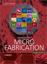 Title: Introduction to Microfabrication, Author: Sami Franssila