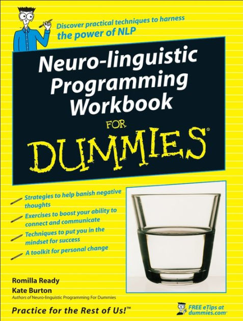 Neuro Linguistic Programming Workbook For Dummies By Romilla Ready Neuro Linguistic Programming Workbook For Dummies By Romilla Ready