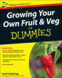 Growing Your Own Fruit and Veg For Dummies