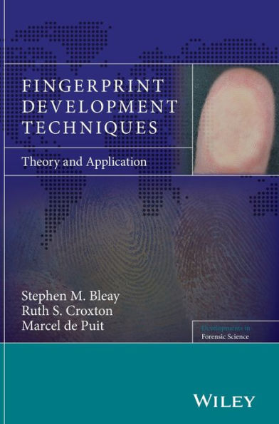 Fingerprint Development Techniques: Theory and Application / Edition 1