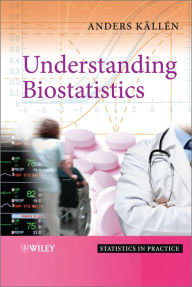 Title: Understanding Biostatistics, Author: Anders Källén