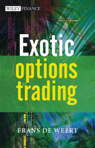 Title: Exotic Options Trading, Author: Frans de Weert