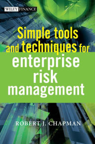 Title: Simple Tools and Techniques for Enterprise Risk Management, Author: Robert J. Chapman