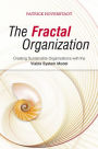 The Fractal Organization: Creating sustainable organizations with the Viable System Model