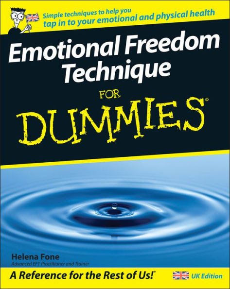 Emotional Freedom Technique For Dummies