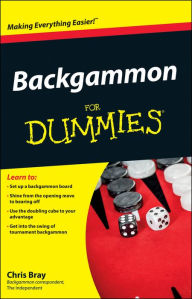Title: Backgammon For Dummies, Author: Chris Bray