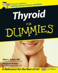 Title: Thyroid For Dummies, Author: Alan L. Rubin