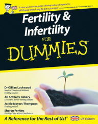 Title: Fertility and Infertility For Dummies, Author: Gillian Lockwood