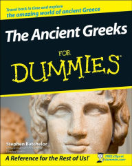 Title: The Ancient Greeks For Dummies, Author: Stephen Batchelor