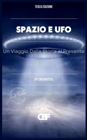 Spazio e UFO: Un Viaggio Dalla Storia al Presente