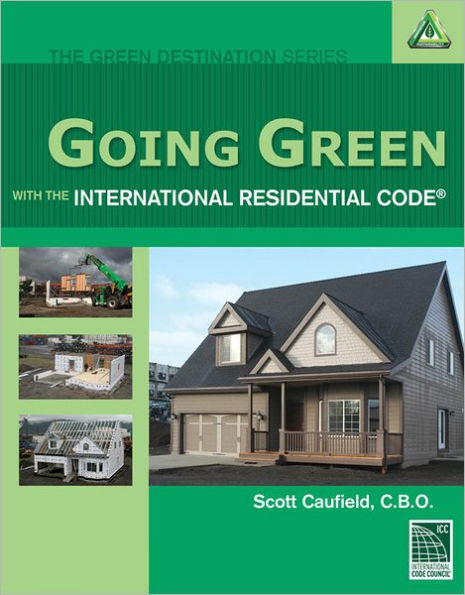 Going Green with the International Residential Code (IRC)
